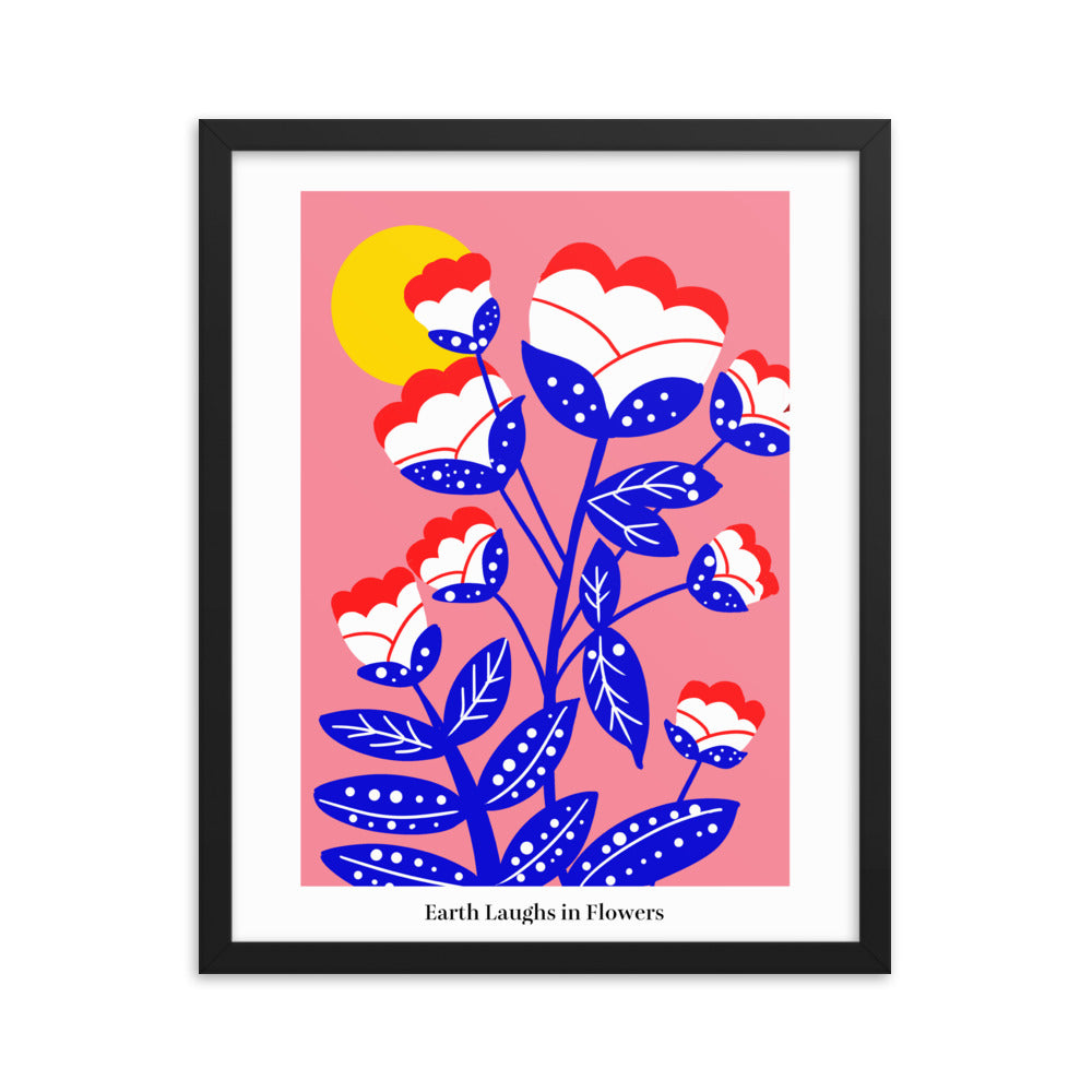 Earth laughs in flowers | 木製框架啞光海報 Framed Matte Poster