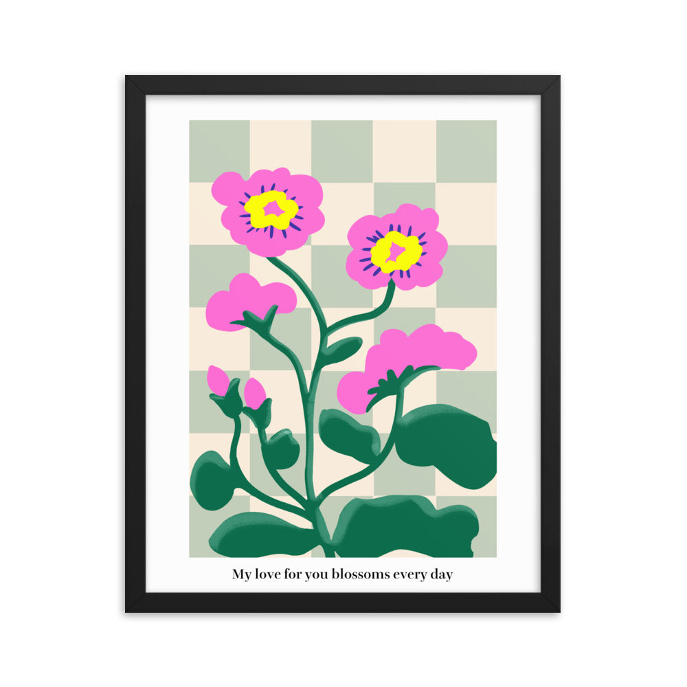 My love for you blossoms every day | 木製框架啞光海報 Framed Matte Poster