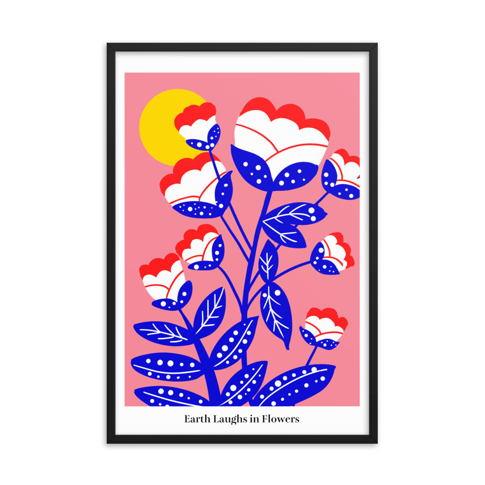 Earth laughs in flowers | 木製框架啞光海報 Framed Matte Poster