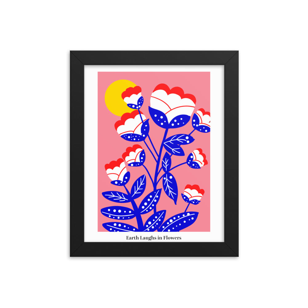 Earth laughs in flowers | 木製框架啞光海報 Framed Matte Poster