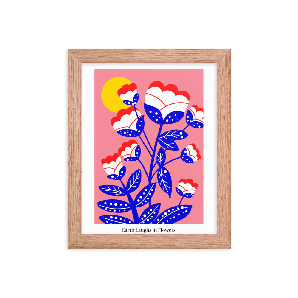 Earth laughs in flowers | 木製框架啞光海報 Framed Matte Poster