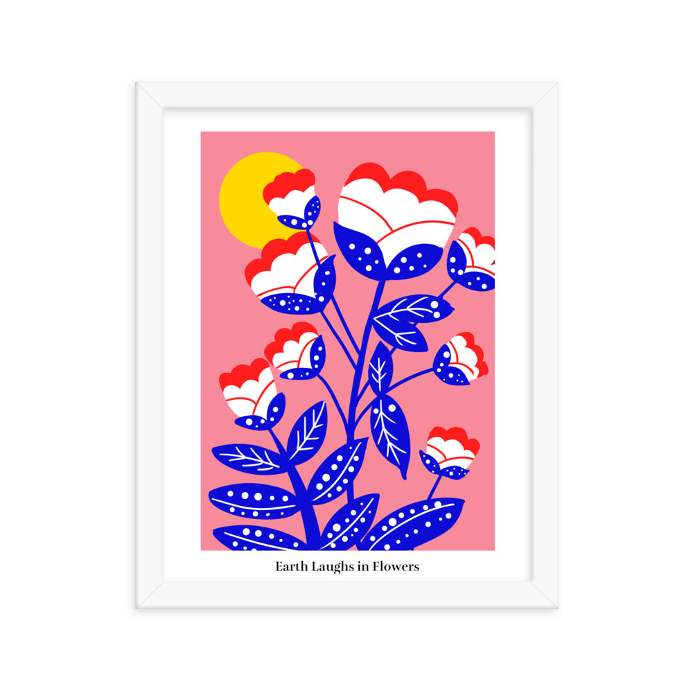Earth laughs in flowers | 木製框架啞光海報 Framed Matte Poster