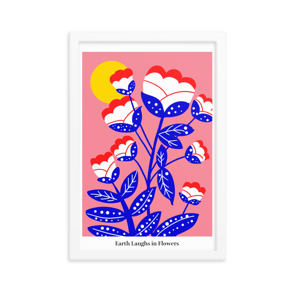 Earth laughs in flowers | 木製框架啞光海報 Framed Matte Poster