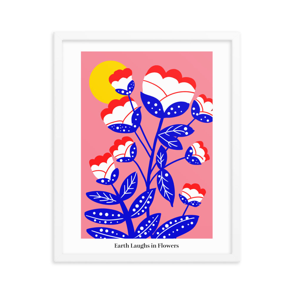 Earth laughs in flowers | 木製框架啞光海報 Framed Matte Poster
