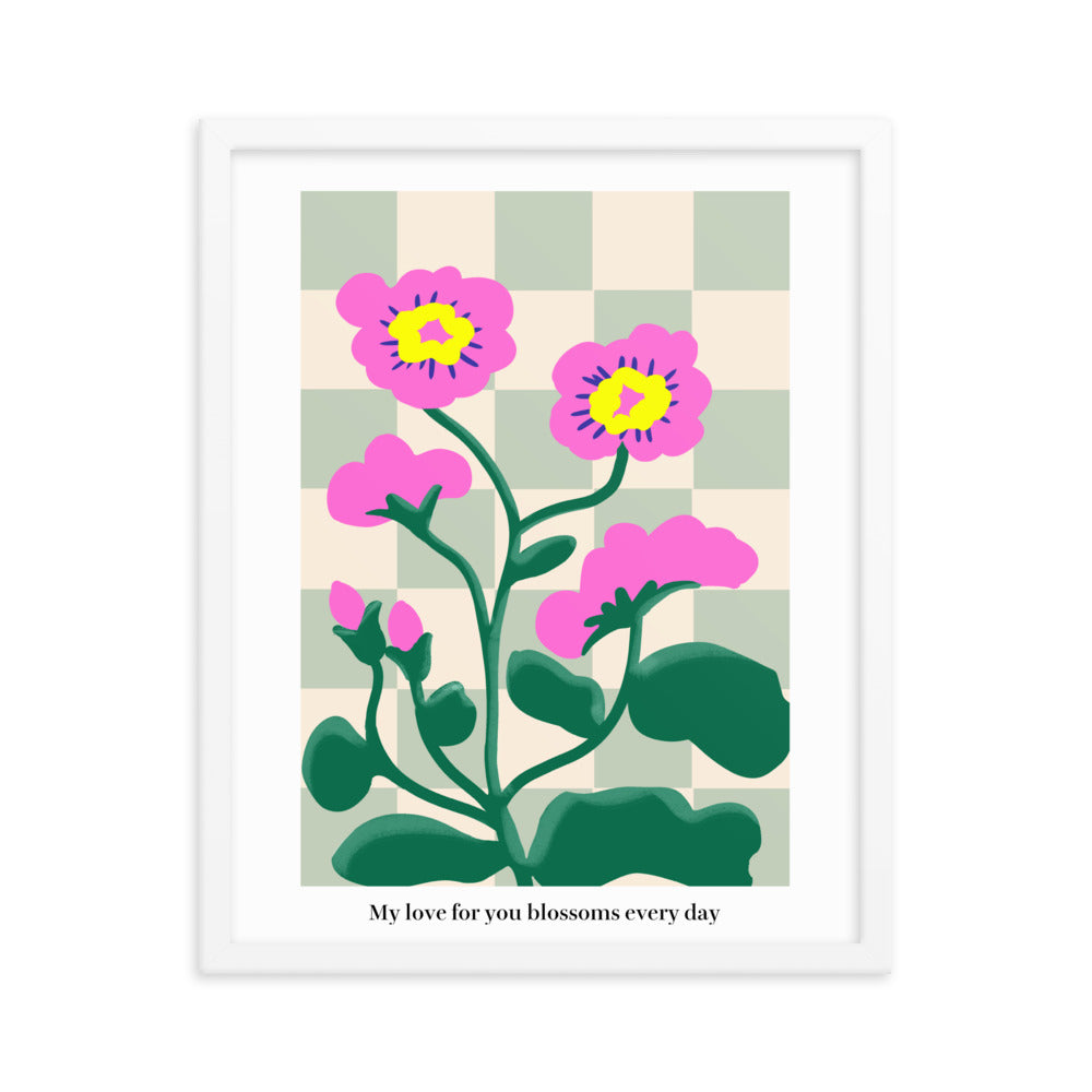 My love for you blossoms every day | 木製框架啞光海報 Framed Matte Poster
