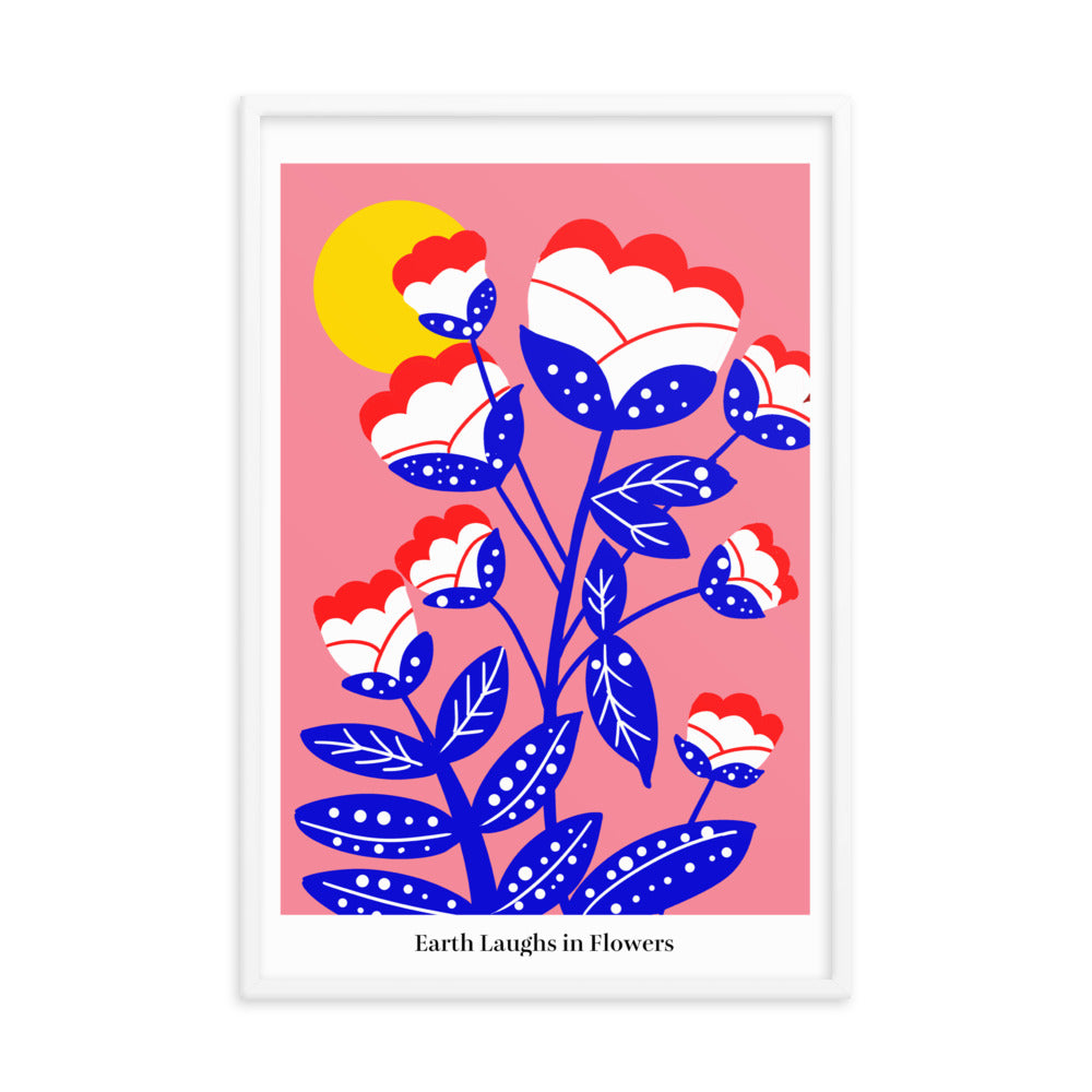 Earth laughs in flowers | 木製框架啞光海報 Framed Matte Poster