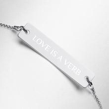 將圖片載入圖庫檢視器 【Free Shipping】Love is a VERB Engraved Silver Bar Chain Bracelet 雕刻銀條鏈手鍊
