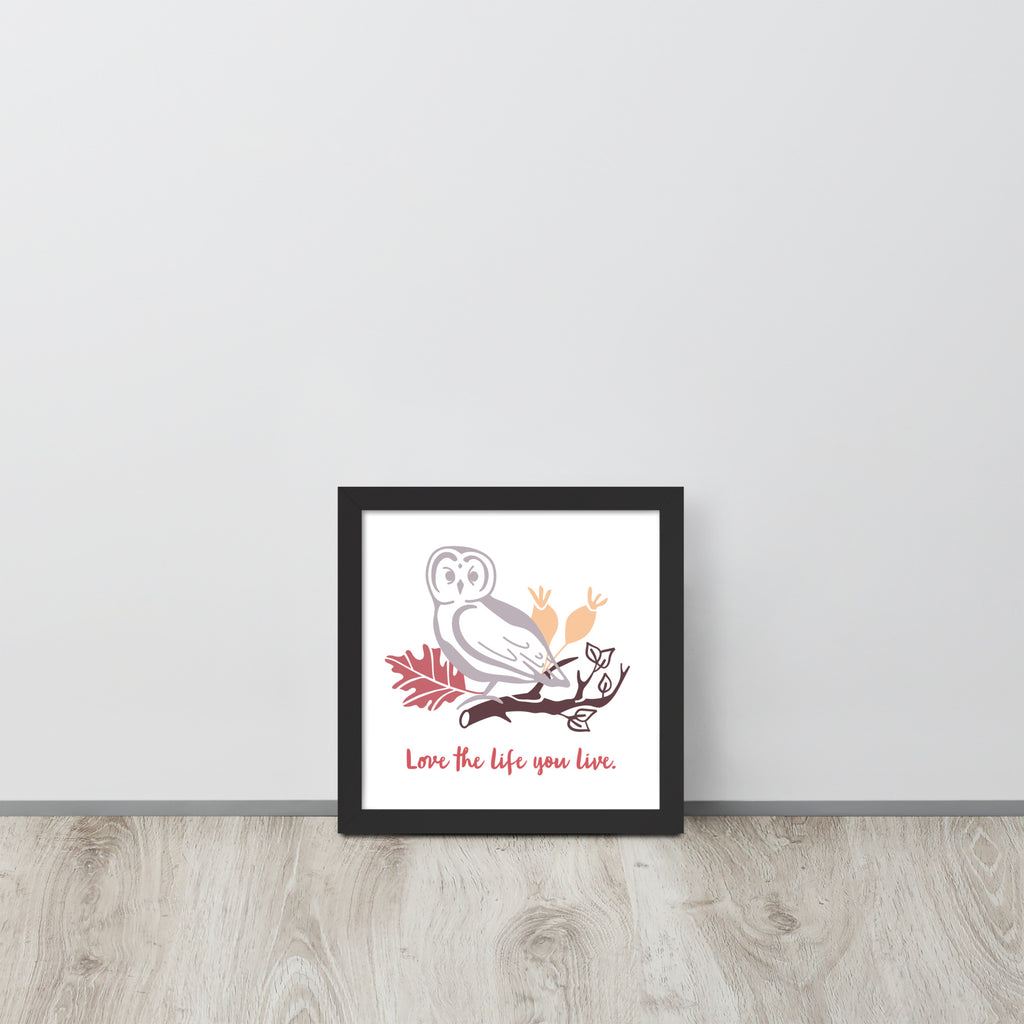 Love The Life You Live | 可再生木製框架啞光海報 Framed Matte Poster