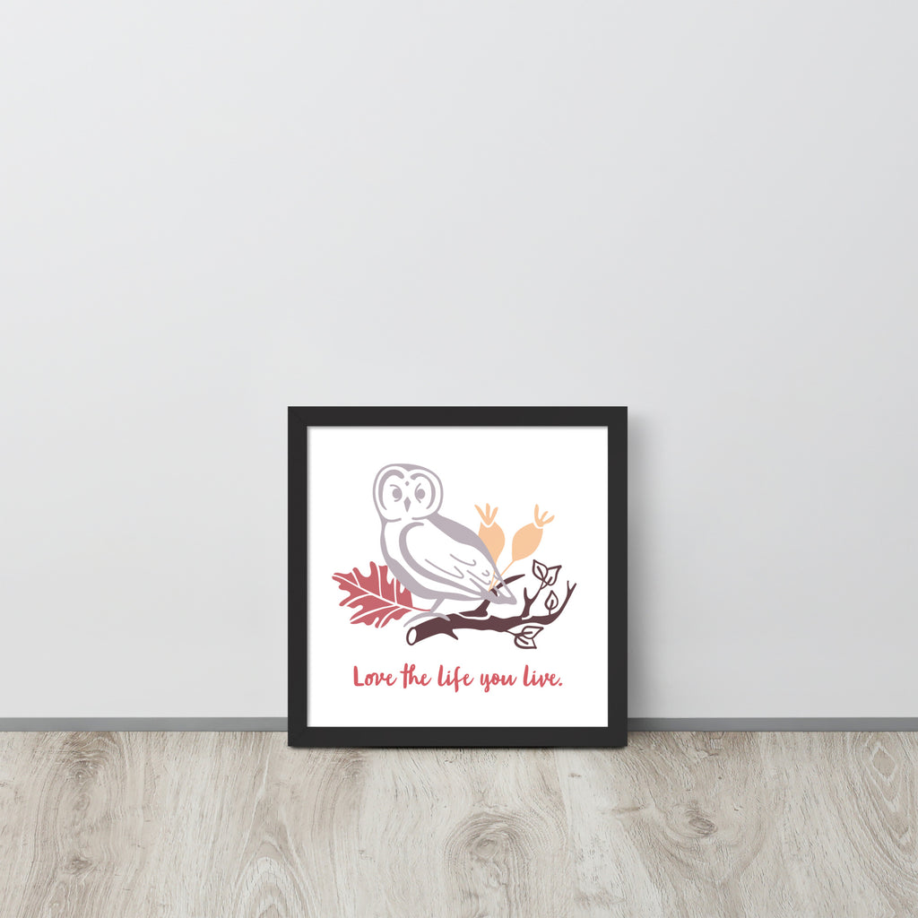 Love The Life You Live | 可再生木製框架啞光海報 Framed Matte Poster