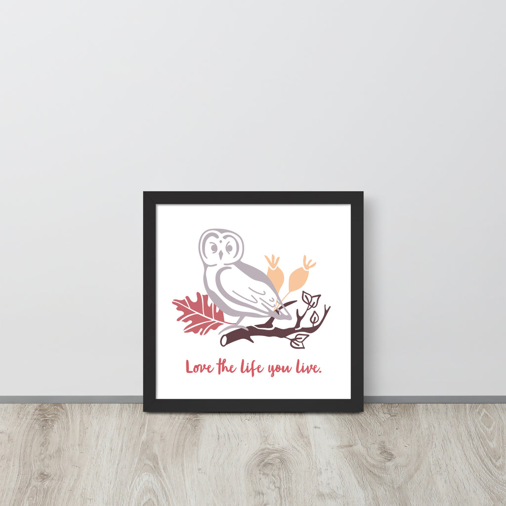 Love The Life You Live | 可再生木製框架啞光海報 Framed Matte Poster
