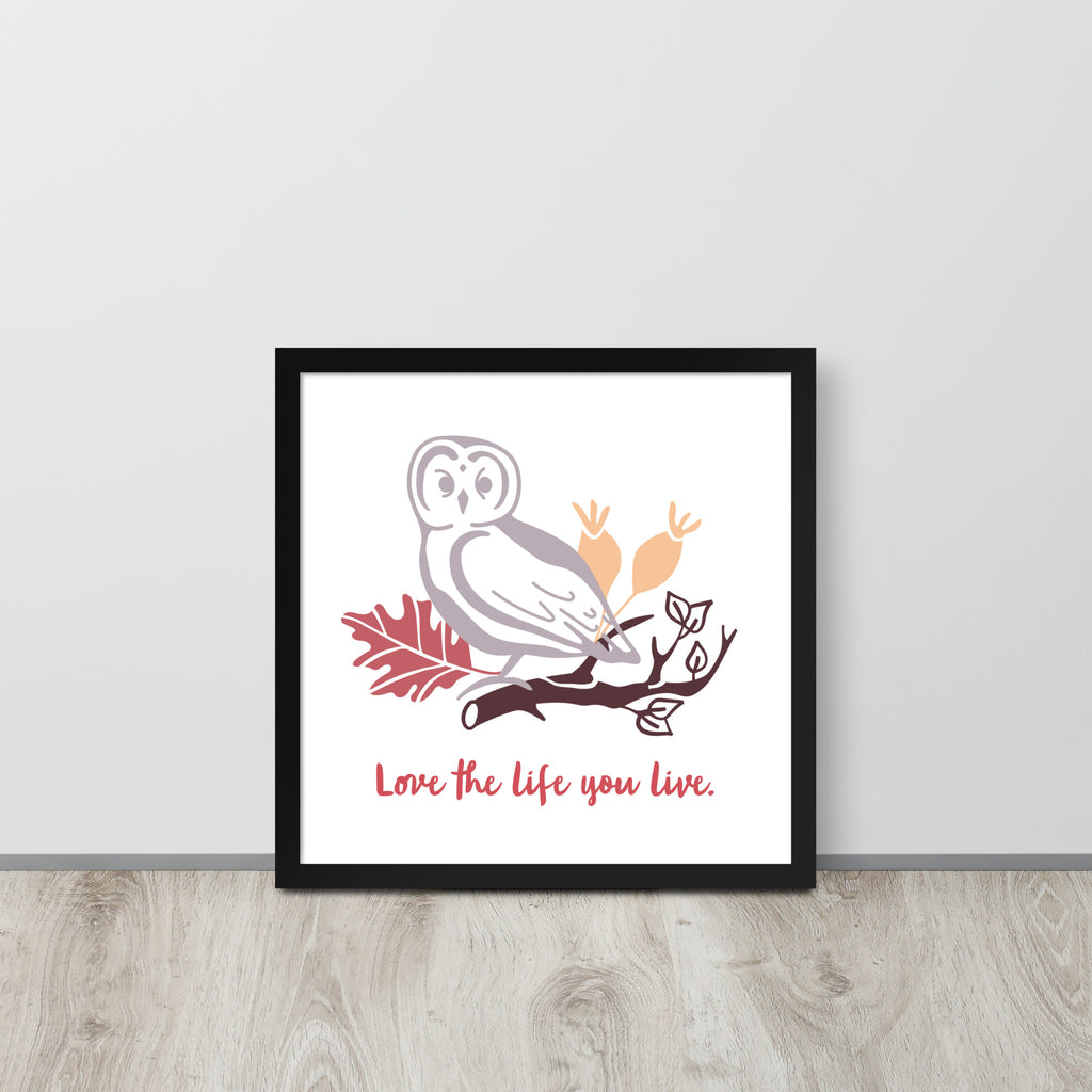 Love The Life You Live | 可再生木製框架啞光海報 Framed Matte Poster