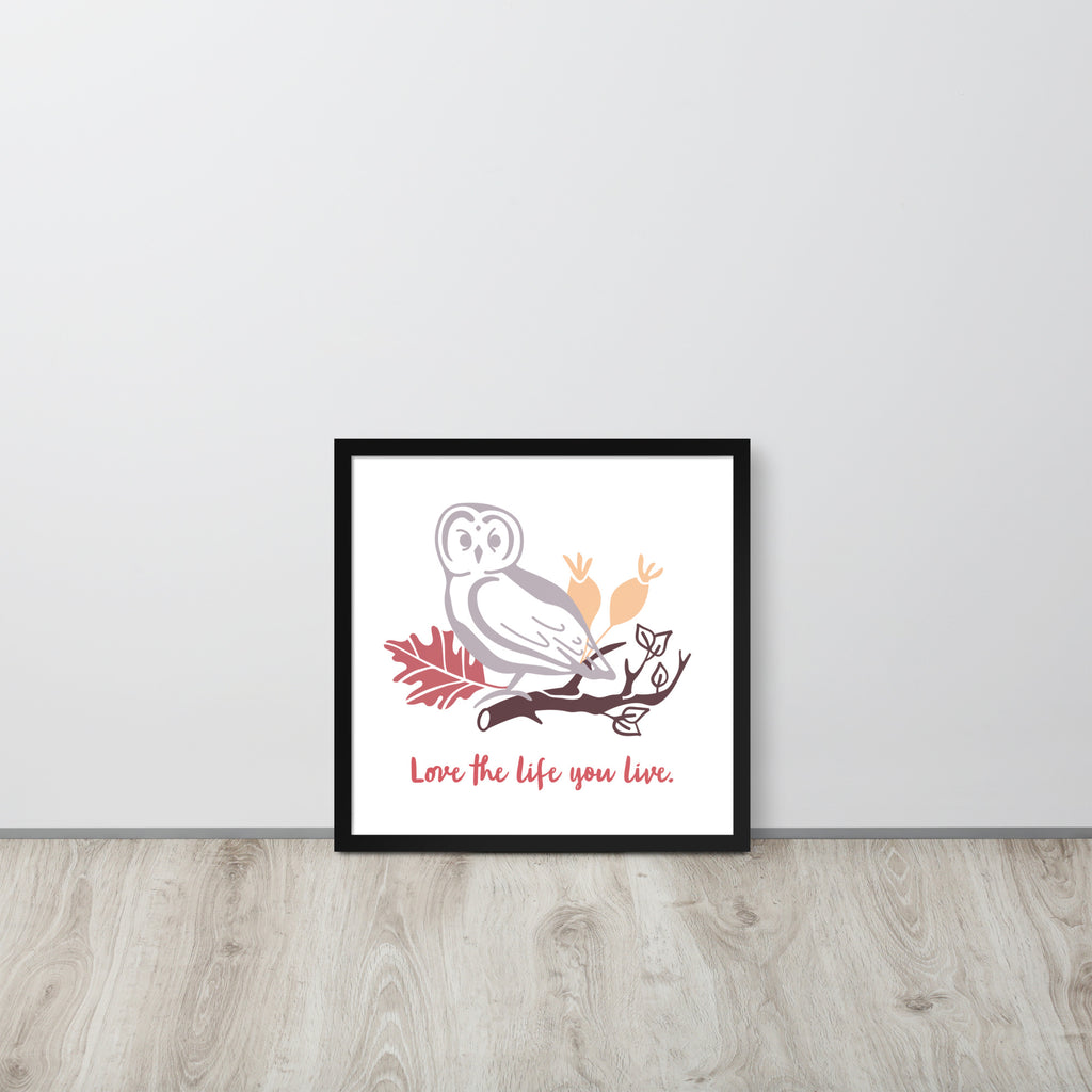 Love The Life You Live | 可再生木製框架啞光海報 Framed Matte Poster