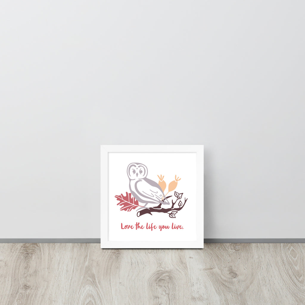 Love The Life You Live | 可再生木製框架啞光海報 Framed Matte Poster