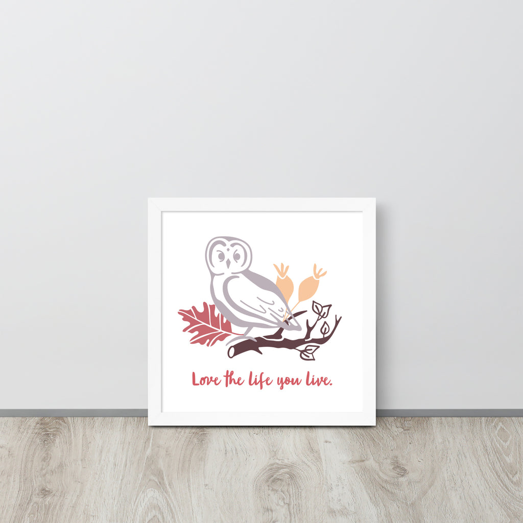 Love The Life You Live | 可再生木製框架啞光海報 Framed Matte Poster