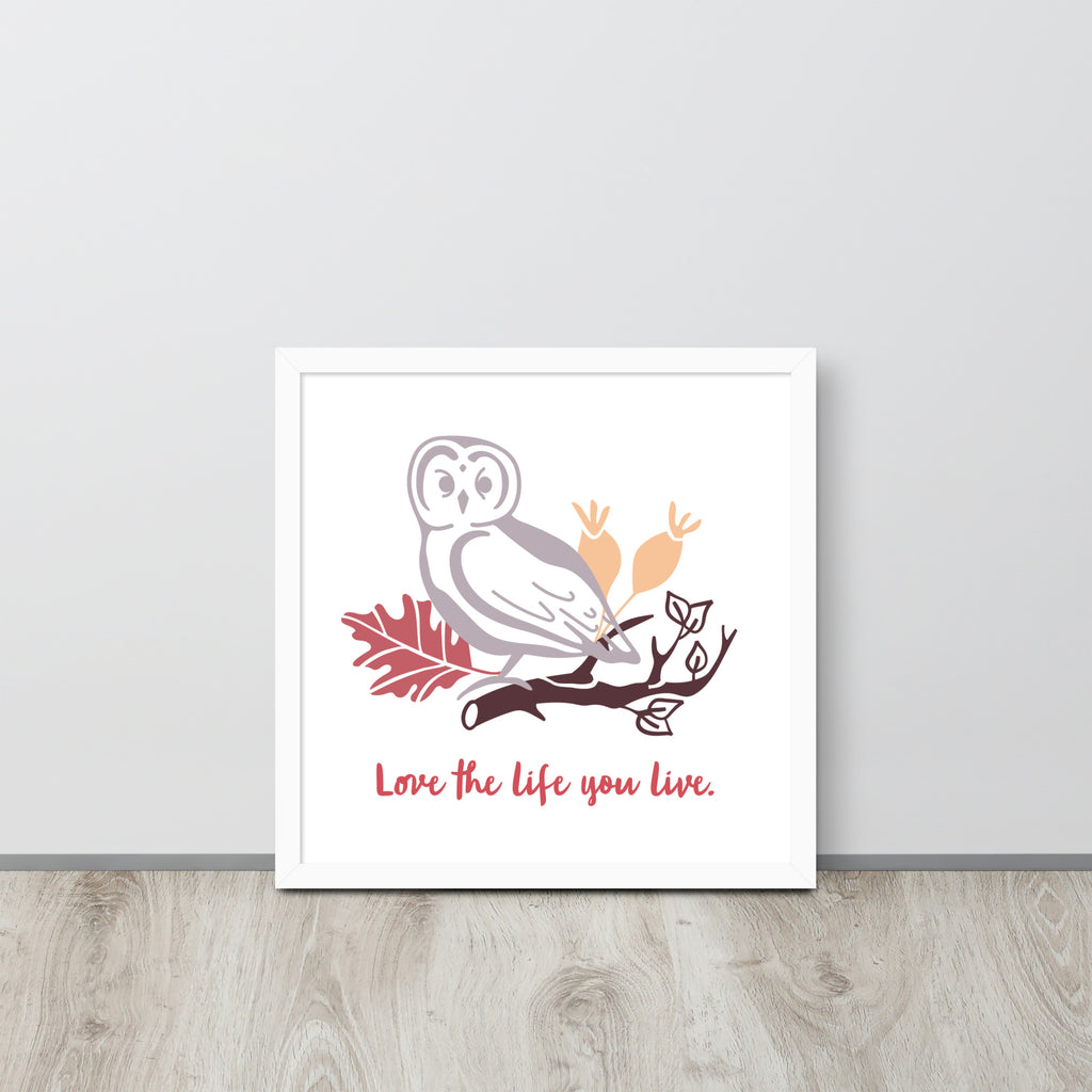 Love The Life You Live | 可再生木製框架啞光海報 Framed Matte Poster