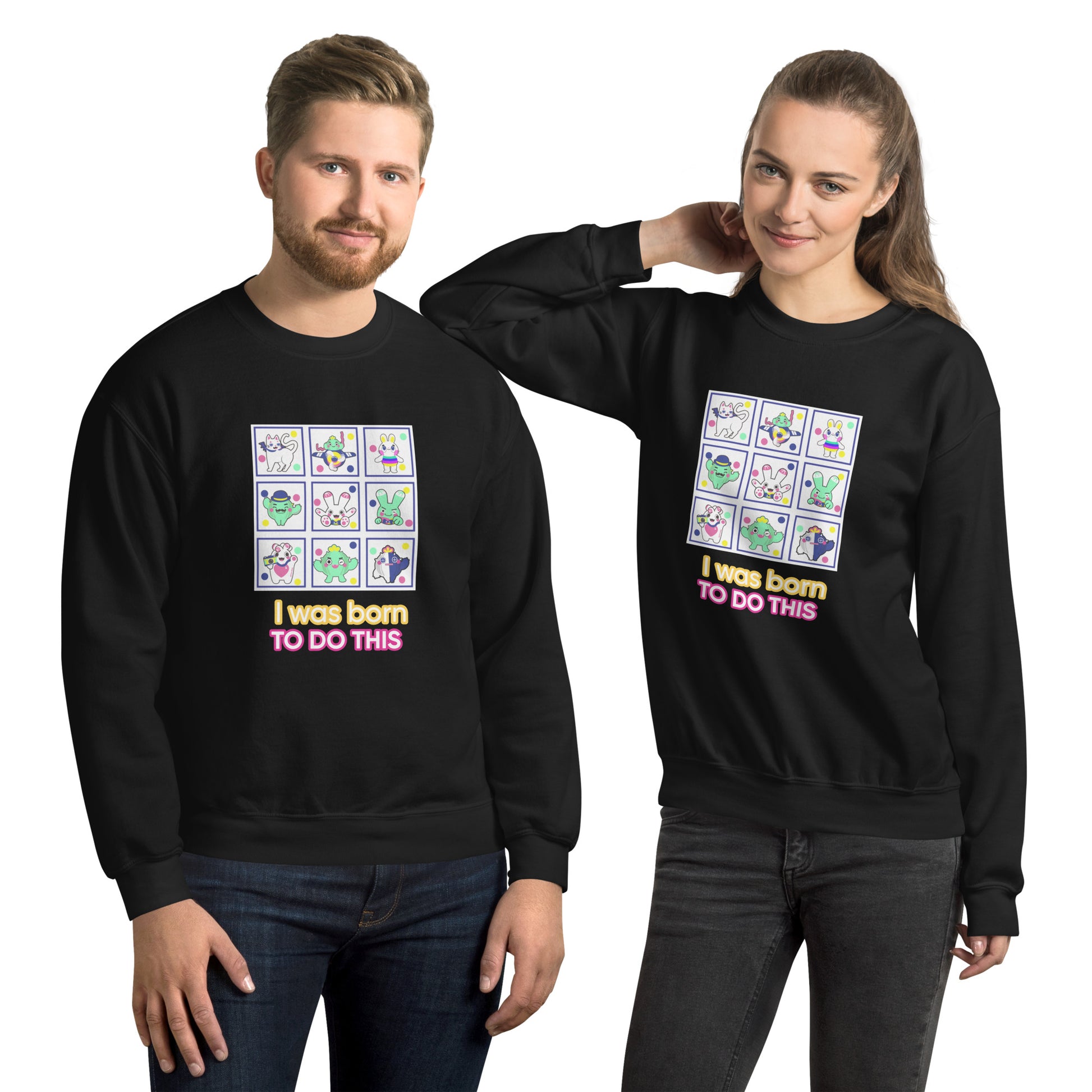 Unisex Sweatshirt | I was born to do this (4 Colors)