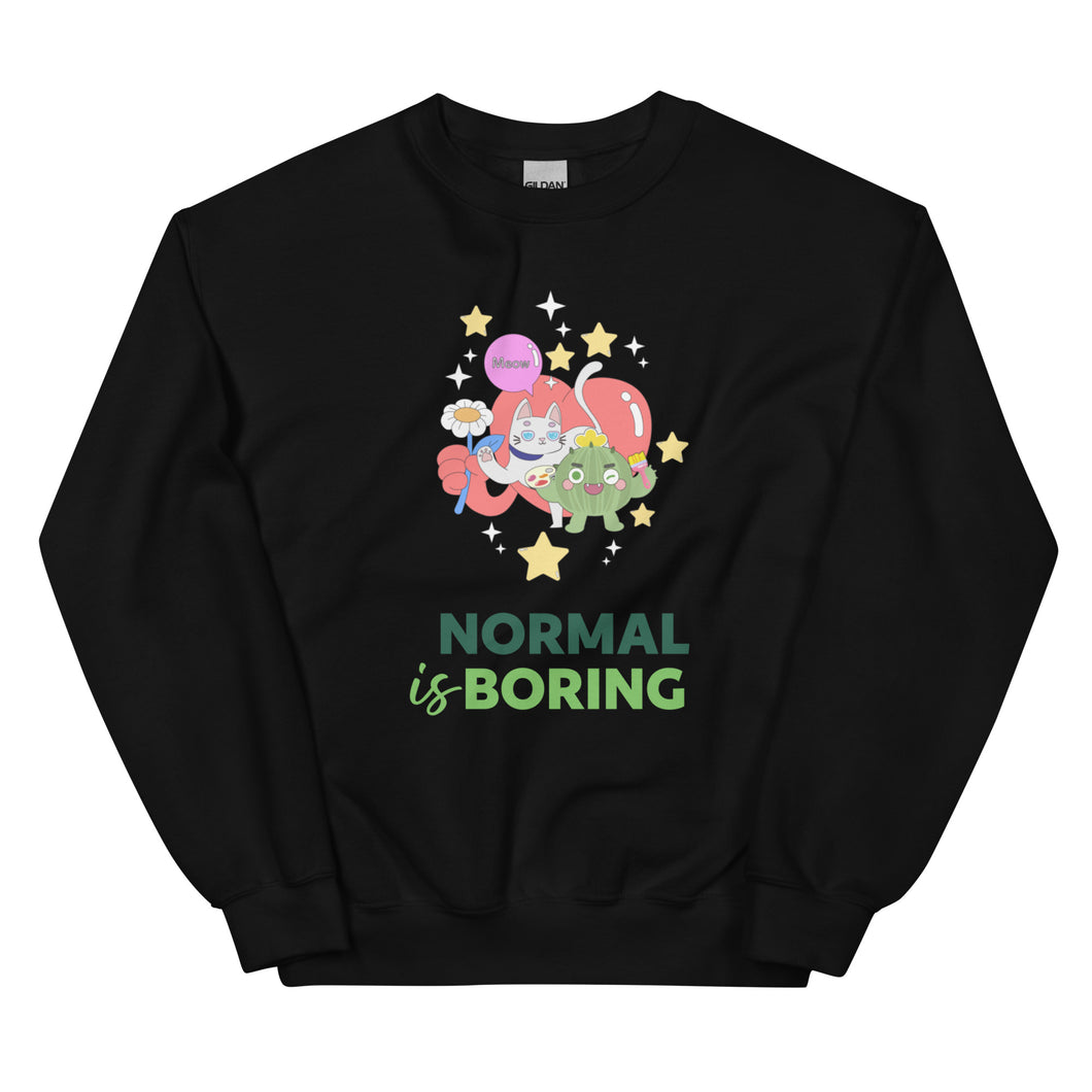 Unisex Sweatshirt | Normal is Boring (5 Colors)