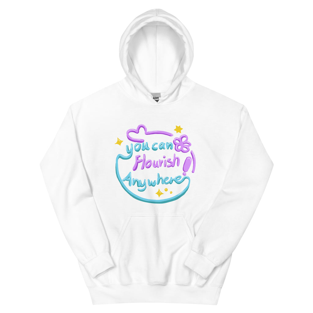 Hoodie | You Can Flourish Anywhere / Calligraphy Font Art (2 Colors)