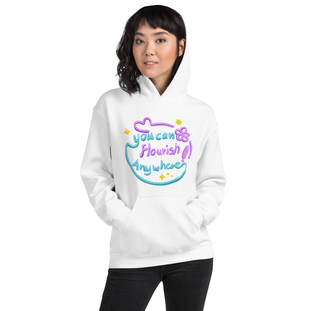 Hoodie | You Can Flourish Anywhere / Calligraphy Font Art (2 Colors)